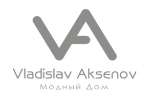 Модный Дом «Vladislav Aksenov»